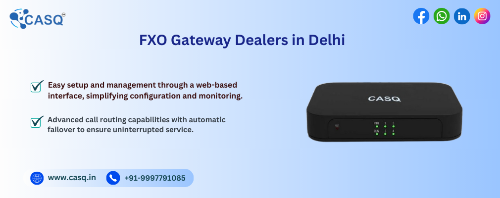 FXO Gateway Dealer in Delhi